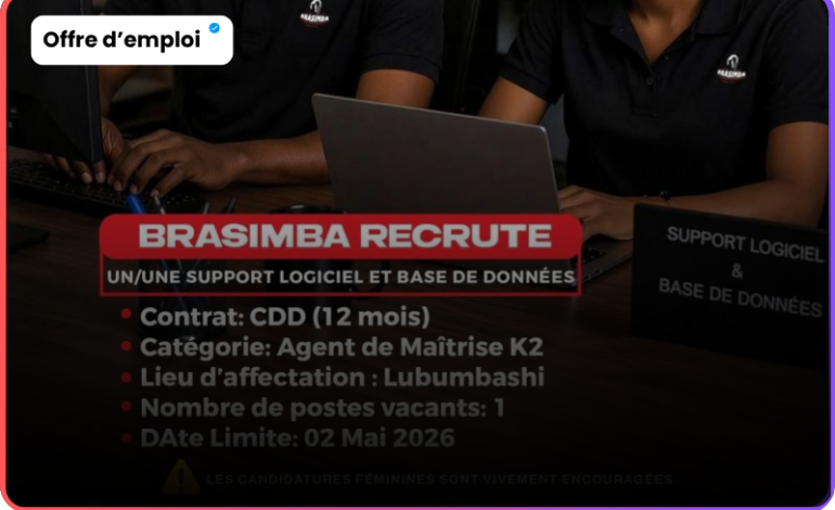 Recrutement support Logiciel Brasimba : Garant de la performance digitale à Lubumbashi