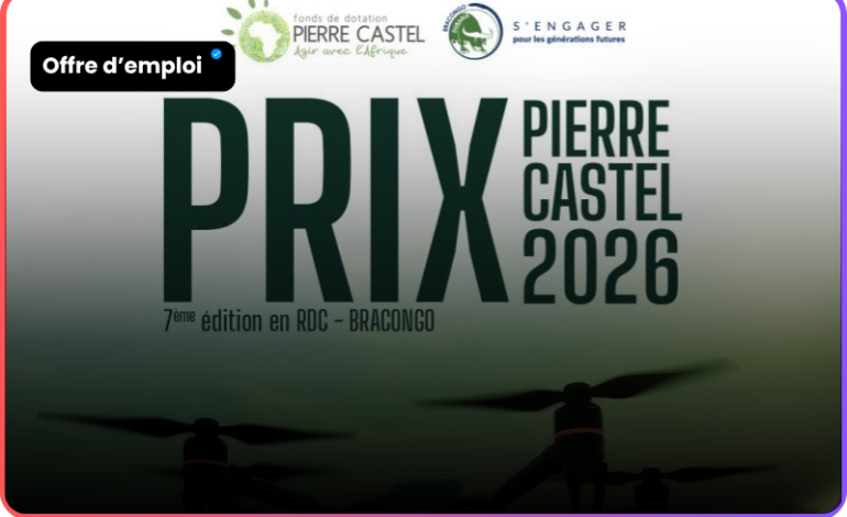 Prix Pierre Castel RDC 2026 : Propulse ton entreprise agroalimentaire