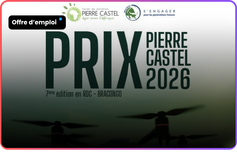 Prix Pierre Castel RDC 2026 : Propulse ton entreprise agroalimentaire
